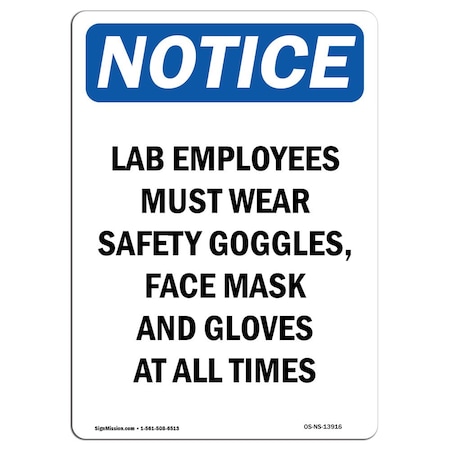 OSHA Notice Sign, Lab Employees Must Wear Safety, 10in X 7in Rigid Plastic